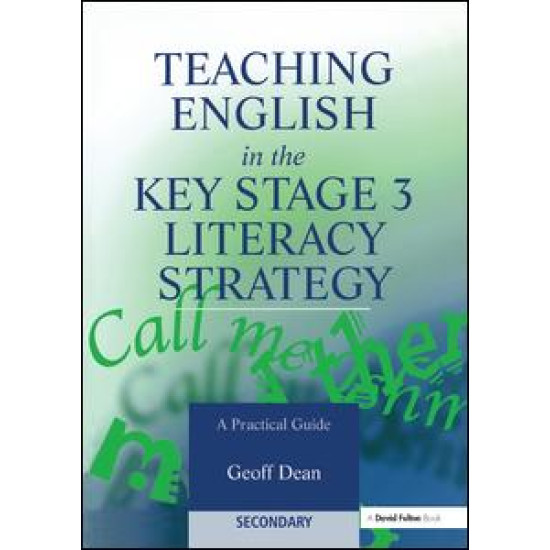 Teaching English in the Key Stage 3 Literacy Strategy