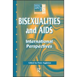 Bisexualities and AIDS Bisexualities and AIDS