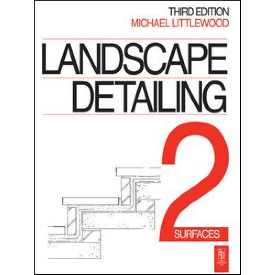 Landscape Detailing Volume 2 Landscape Detailing Volume 2