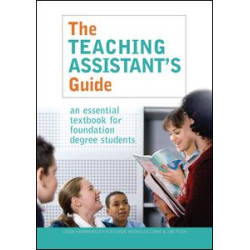 The Teaching Assistant's Guide The Teaching Assistant's Guide