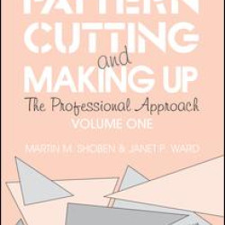 Pattern Cutting and Making Up Pattern Cutting and Making Up