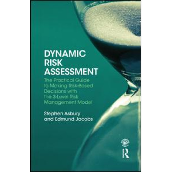 Dynamic Risk Assessment