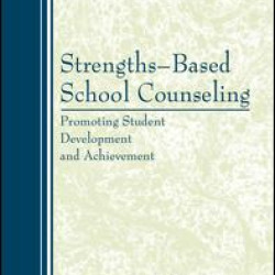Strengths-Based School Counseling