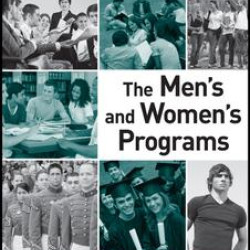 The Men's and Women's Programs The Men's and Women's Programs