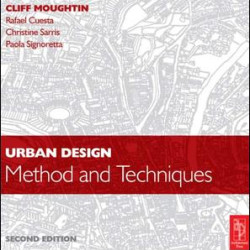 Urban Design: Method and Techniques Urban Design: Method and Techniques