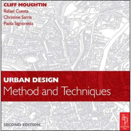 Urban Design: Method and Techniques Urban Design: Method and Techniques