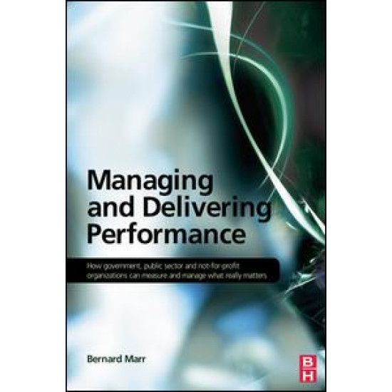 Managing and Delivering Performance Managing and Delivering Performance