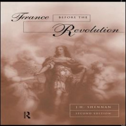 France Before the Revolution France Before the Revolution