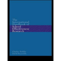 The International Handbook of School Effectiveness Research The International Handbook of School Effectiveness Research