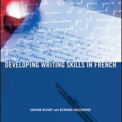 Developing Writing Skills in French Developing Writing Skills in French