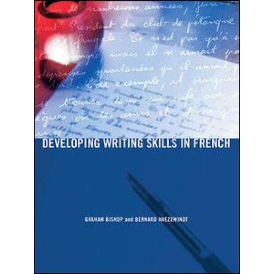 Developing Writing Skills in French