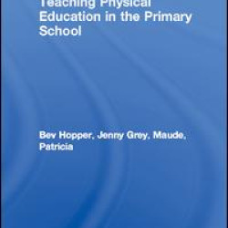Teaching Physical Education in the Primary School