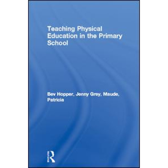 Teaching Physical Education in the Primary School