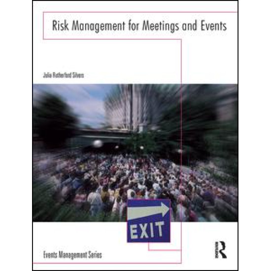 Risk Management for Meetings and Events Risk Management for Meetings and Events