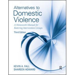 Alternatives to Domestic Violence Alternatives to Domestic Violence