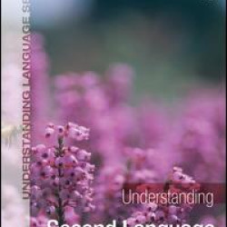Understanding Second Language Acquisition Understanding Second Language Acquisition