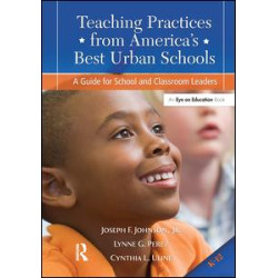 Teaching Practices from America's Best Urban Schools Teaching Practices from America's Best Urban Schools