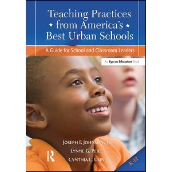 Teaching Practices from America's Best Urban Schools