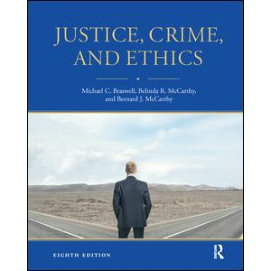 Justice, Crime, and Ethics Justice, Crime, and Ethics