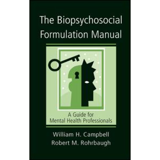 The Biopsychosocial Formulation Manual