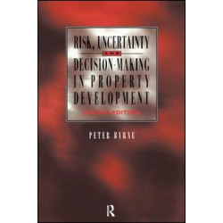 Risk, Uncertainty and Decision-Making in Property Risk, Uncertainty and Decision-Making in Property