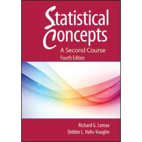 Statistical Concepts - A Second Course