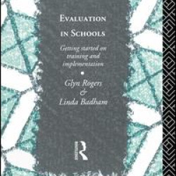 Evaluation in Schools Evaluation in Schools