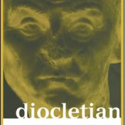 Diocletian and the Roman Recovery Diocletian and the Roman Recovery