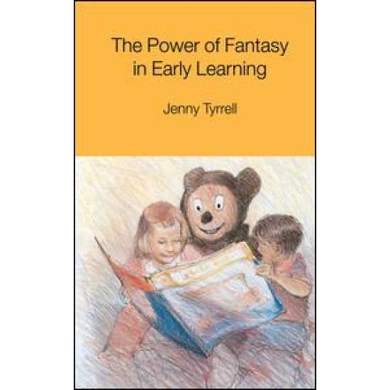 The Power of Fantasy in Early Learning