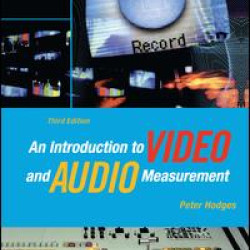 An Introduction to Video and Audio Measurement An Introduction to Video and Audio Measurement
