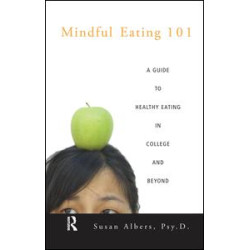 Mindful Eating 101 Mindful Eating 101