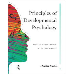 Principles of Developmental Psychology Principles of Developmental Psychology