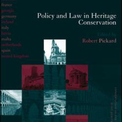Policy and Law in Heritage Conservation Policy and Law in Heritage Conservation