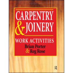 Carpentry and Joinery: Work Activities