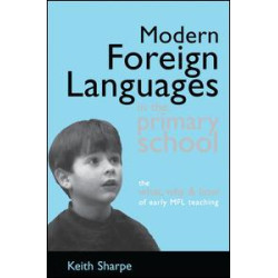 Modern Foreign Languages in the Primary School Modern Foreign Languages in the Primary School