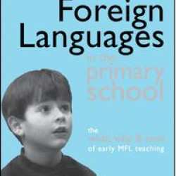 Modern Foreign Languages in the Primary School
