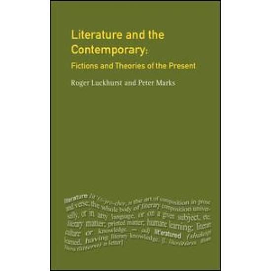 Literature and The Contemporary Literature and The Contemporary