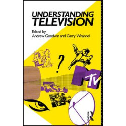 Understanding Television Understanding Television