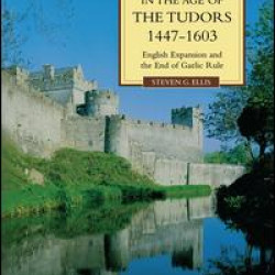 Ireland in the Age of the Tudors, 1447-1603