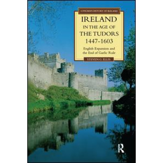 Ireland in the Age of the Tudors, 1447-1603