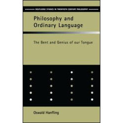 Philosophy and Ordinary Language Philosophy and Ordinary Language