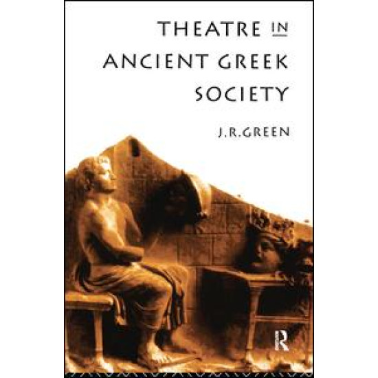 Theatre in Ancient Greek Society