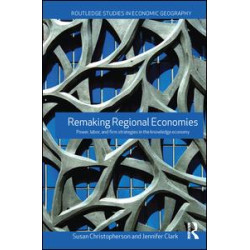 Remaking Regional Economies