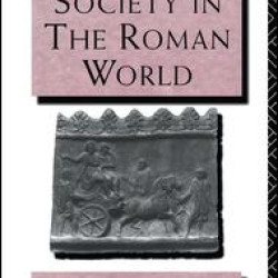 War and Society in the Roman World War and Society in the Roman World