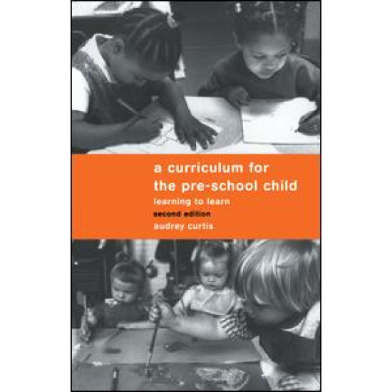 A Curriculum for the Pre-School Child