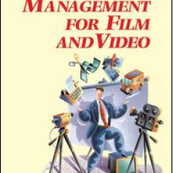 Production Management for Film and Video Production Management for Film and Video