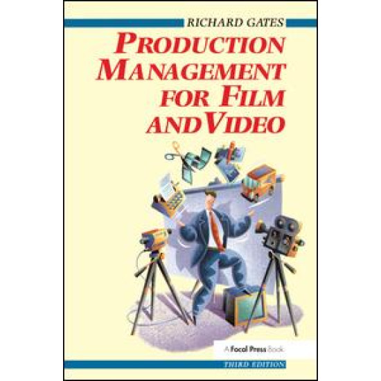 Production Management for Film and Video