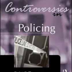 Controversies in Policing
