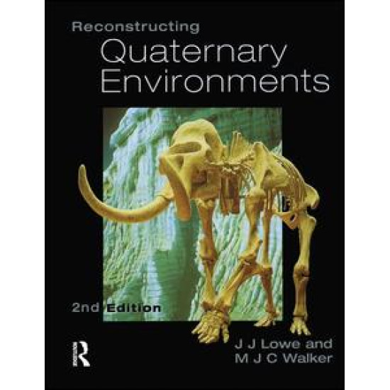 Reconstructing Quaternary Environments Reconstructing Quaternary Environments