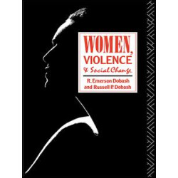 Women, Violence and Social Change
